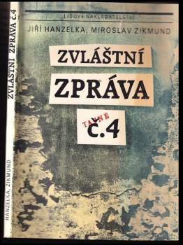 Miroslav Zikmund: Zvláštní zpráva č. 4