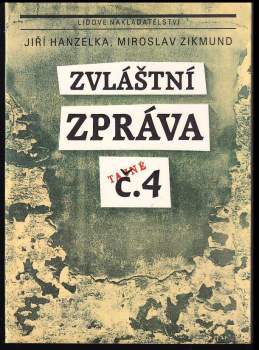 Miroslav Zikmund: Zvláštní zpráva č. 4