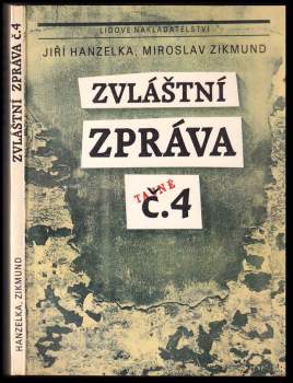 Miroslav Zikmund: Zvláštní zpráva č. 4