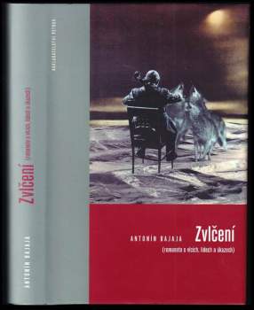 Antonín Bajaja: Zvlčení