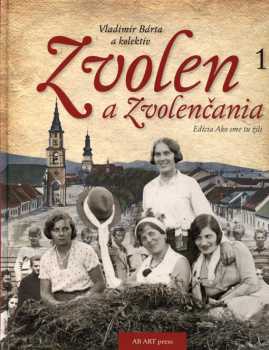 Zvolen a Zvolenčania