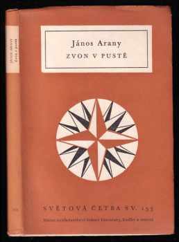 Zvon v pustě - János Arany (1957, Státní nakladatelství krásné literatury, hudby a umění) - ID: 1013960