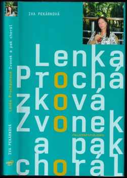 Iva Pekárková: Zvonek a pak chorál