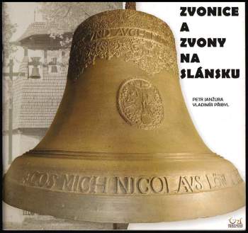 Zvonice a zvony na Slánsku