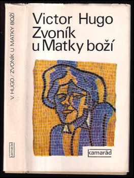 Victor Hugo: Zvoník u Matky boží