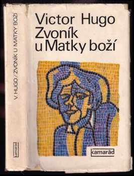 Zvoník u Matky Boží - Victor Hugo (1975, Práce) - ID: 160430