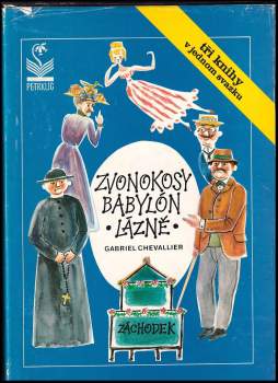 Zvonokosy : Babylón ; Ilustr. Jiřina W. Palková ; Lázně