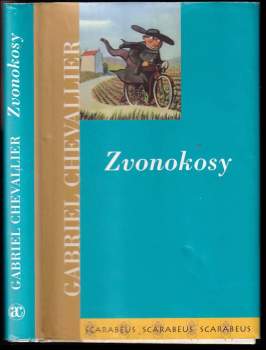 Gabriel Chevallier: Zvonokosy