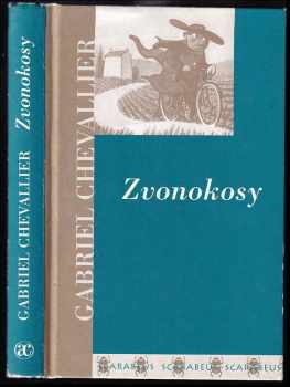 Gabriel Chevallier: Zvonokosy