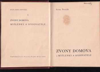 Arne Novák: Zvony domova ; Myšlenky a spisovatelé : dvě knihy studií a podobizen