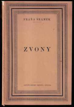 Zvony : hra o třech dějstvích - Fráňa Šrámek (1921, B.M. Klika) - ID: 2373945