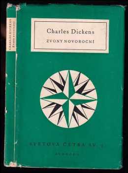 Zvony novoroční - Charles Dickens (1956, Státní nakladatelství krásné literatury, hudby a umění) - ID: 586825