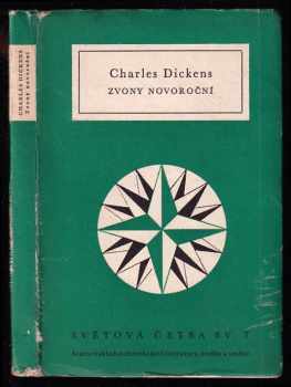 Zvony novoroční - Charles Dickens (1956, Státní nakladatelství krásné literatury, hudby a umění) - ID: 727030