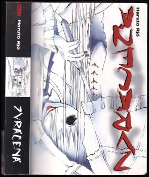 Haruto Rjó: Zvrácená