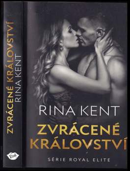 Rina Kent: Zvrácené království