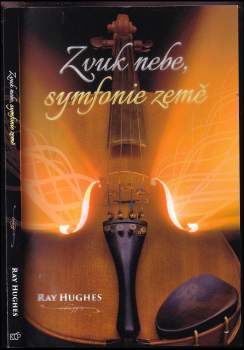 Zvuk nebe, symfonie země