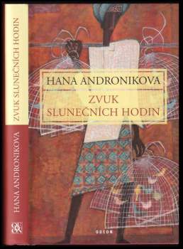 Hana Andronikova: Zvuk slunečních hodin