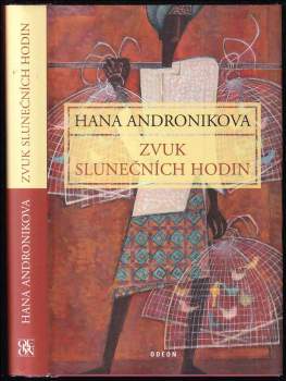 Zvuk slunečních hodin - Hana Andronikova (2013, Odeon) - ID: 1692954
