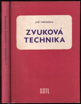 Jiří Trůneček: Zvuková technika