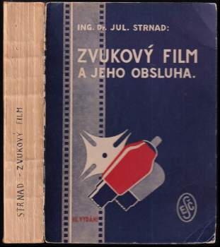 Zvukový film a jeho obsluha