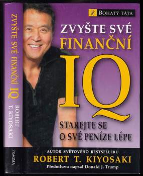 Zvyšte své finanční IQ : starejte se o své peníze lépe