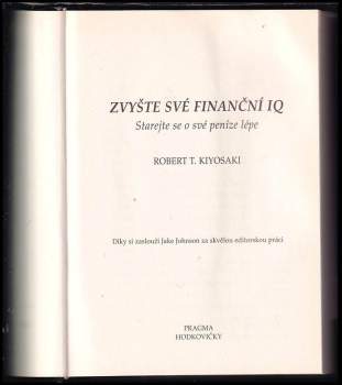 Robert T Kiyosaki: Zvyšte své finanční IQ