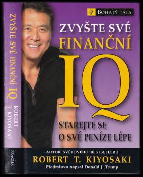 Robert T Kiyosaki: Zvyšte své finanční IQ