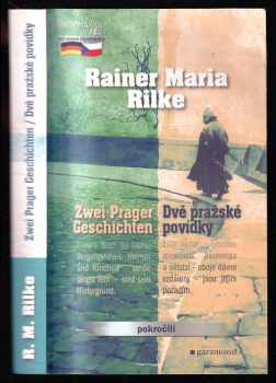 Rainer Maria Rilke: Zwei Prager Geschichten - Dvě pražské povídky