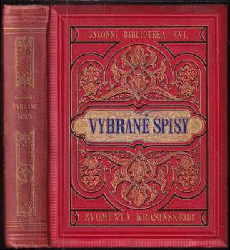 Zygmunt Krasiński: Zygmunta Krasińského vybrané spisy